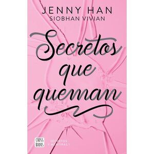 Secretos Que Queman / Burn for Burn -- Jenny Han